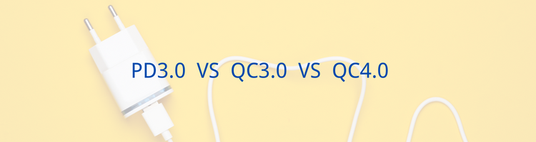 Power Delivery 3.0 vs Quick Charge 3.0 vs Quick Charge 4.0